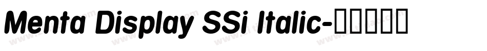 Menta Display SSi Italic字体转换